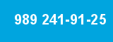 989 241-91-25 989 241-91-25